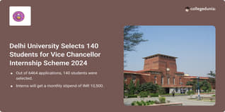 Delhi University Selects 140 Students for Vice Chancellor Internship Scheme 2024